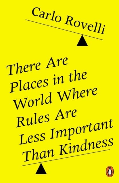 There Are Places In The World Where Rules Are Less Important Than Kindness (Bok)