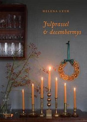 Julprassel & Decembermys - En Jul Att Uppleva Med Alla Sinnen (Bok)