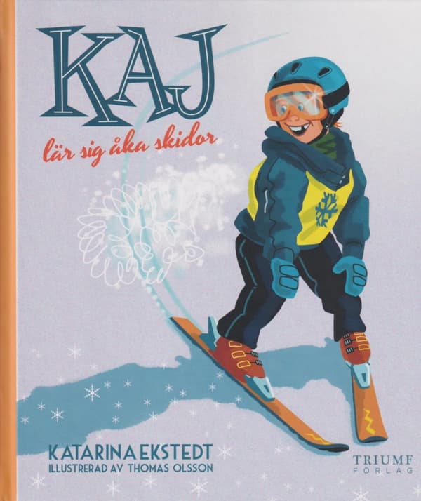 Kaj Lär Sig Åka Skidor (Bok)
