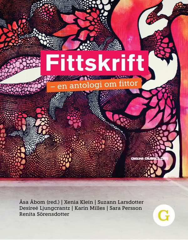Fittskrift - En Antologi Om Fittor (Bok)