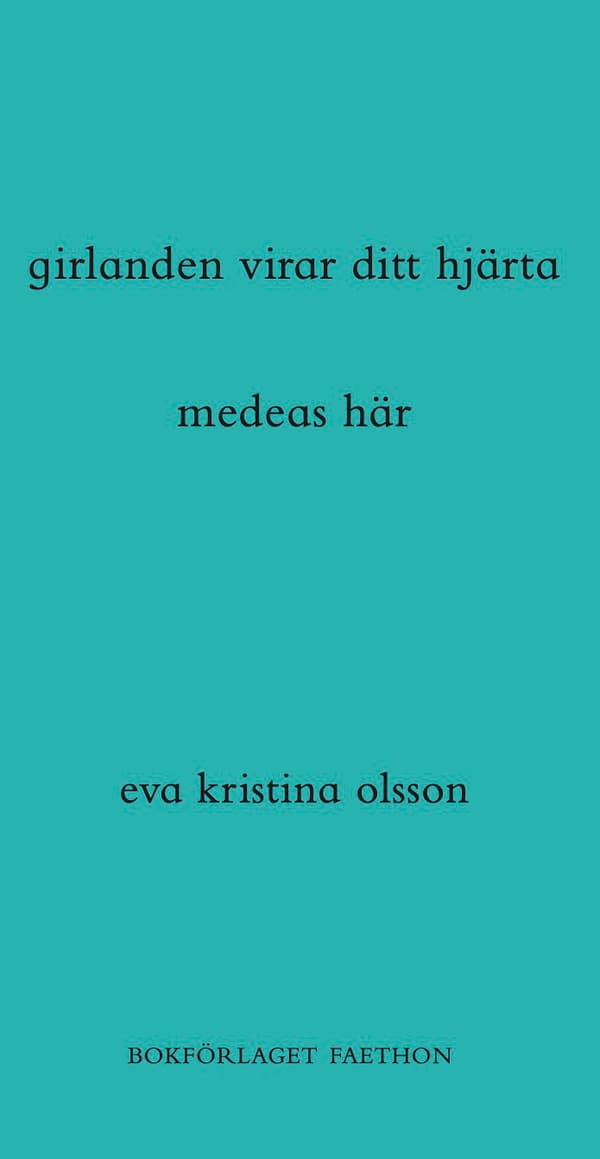 Girlanden Virar Ditt Hjärta / Medeas Här (Bok)
