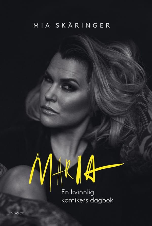 Maria - En Kvinnlig Komikers Dagbok - Den Lagrade Sorgen (signerad) (Bok)