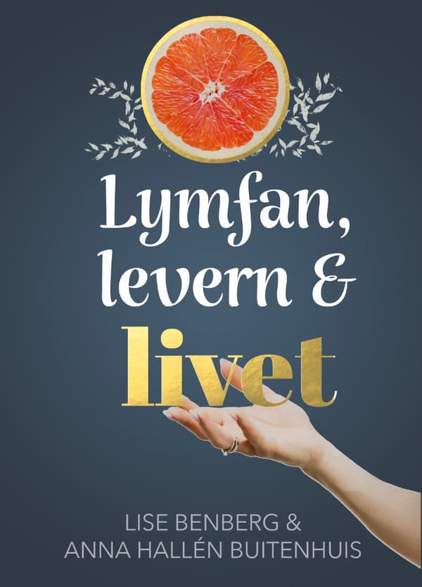 Lymfan, Levern & Livet (Bok)