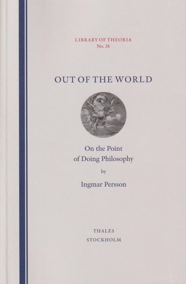 Out Of The World - On The Point Of Doing Philosophy (Bok)