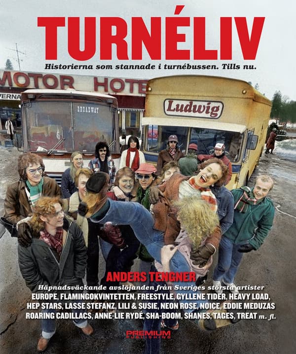 Turnéliv - Historierna Som Stannade I Turnébussen - Tills Nu (Bok)