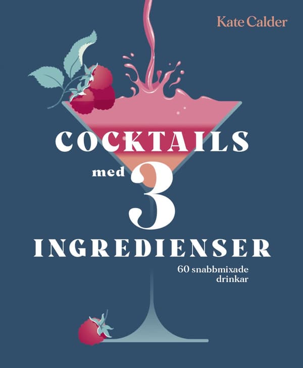 Cocktails Med 3 Ingredienser (Bok)