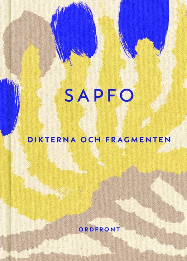 Sapfo - Dikterna Och Fragmenten (Bok)