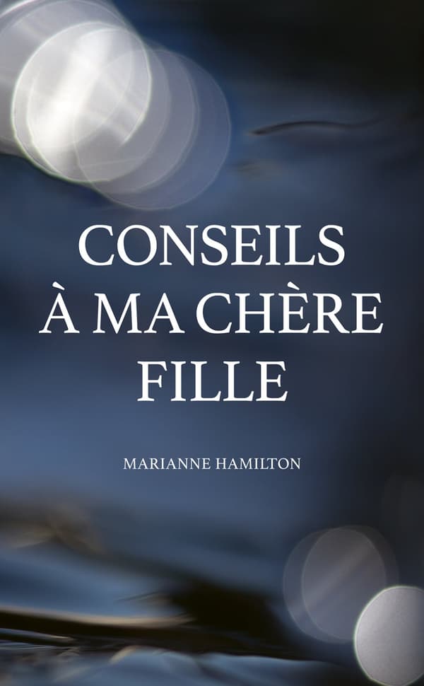Conseils À Ma Chère Fille (Bok)