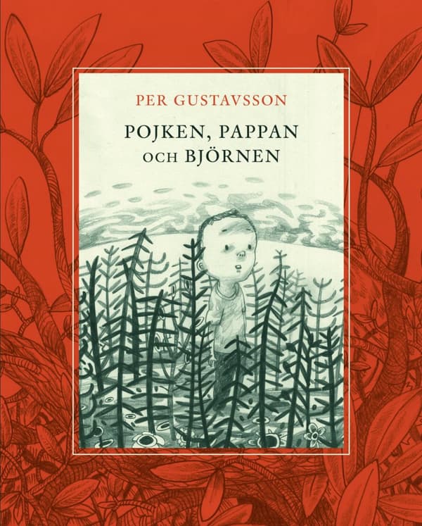 Pojken, Pappan Och Björnen (Bok)