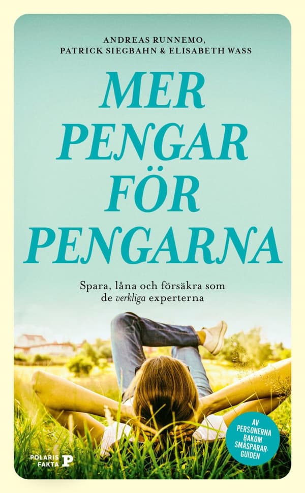 Mer Pengar För Pengarna - Spara, Låna Och Försäkra Som De Verkliga Experterna (Bok)
