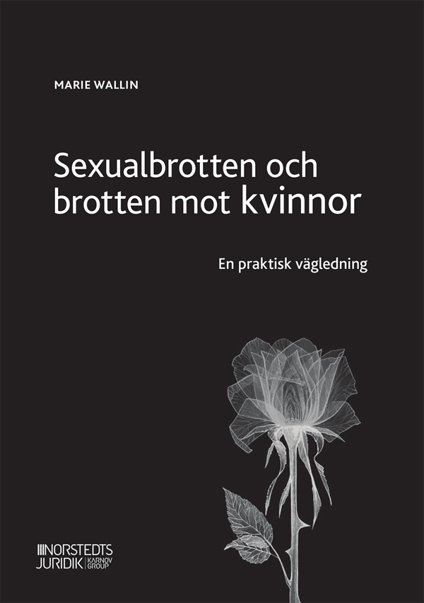Sexualbrotten Och Brotten Mot Kvinnor  - En Praktisk Vägledning (Bok)