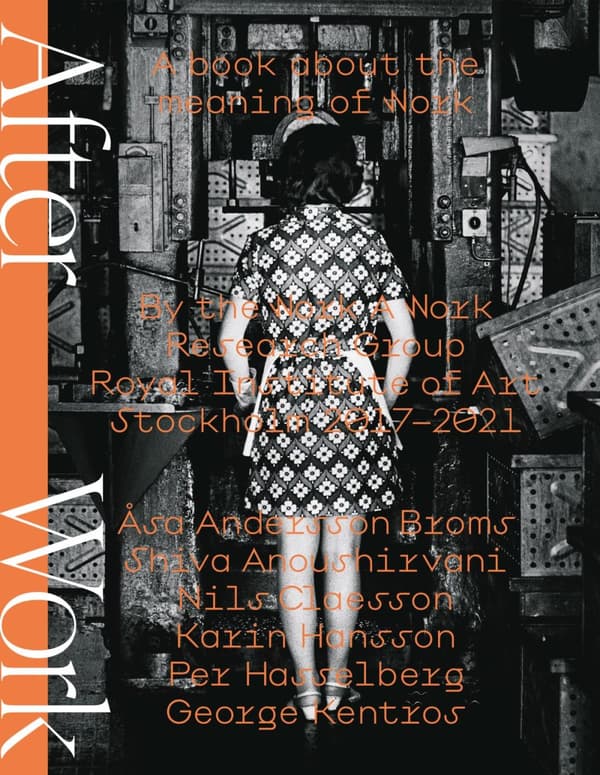 After Work - Abook About The Meaning Of Work (Bok)