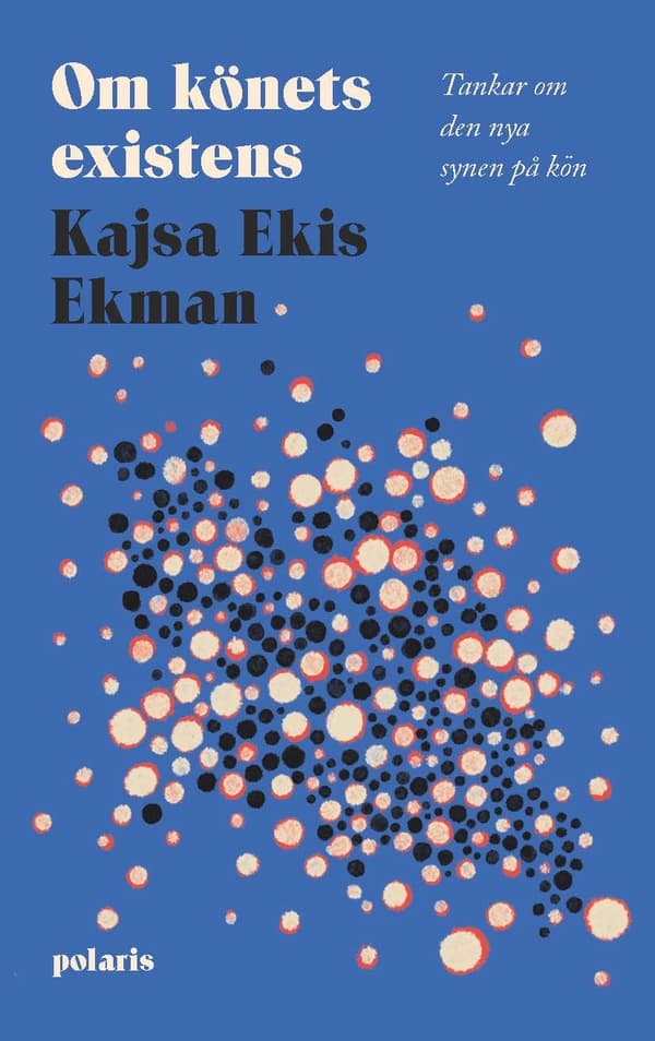 Om Könets Existens - Tankar Om Den Nya Synen På Kön (Bok)