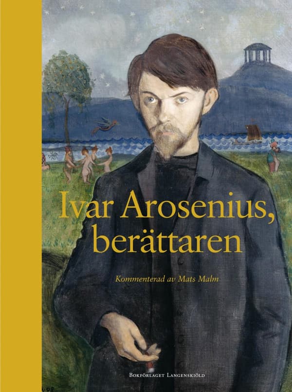 Ivar Arosenius, Berättaren (Bok)