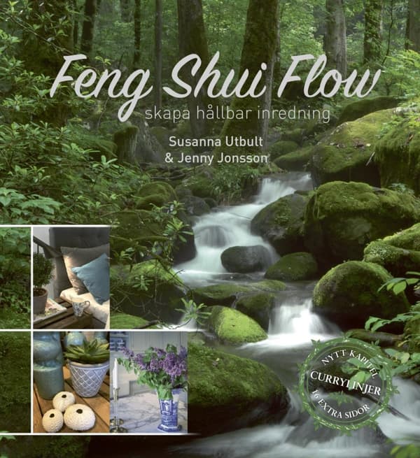Feng Shui Flow - Skapa Hållbar Inredning (Bok)
