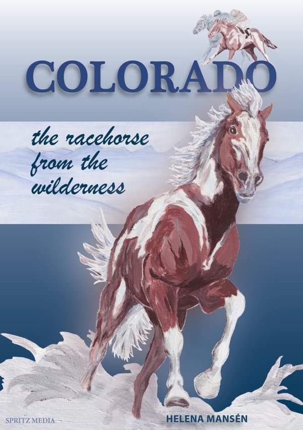 Colorado - The Racehorse From The Wilderness (Bok)