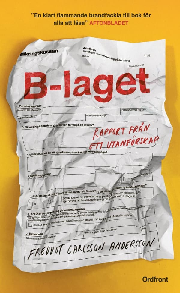 B-laget - Rapport Från Ett Utanförskap (Bok)