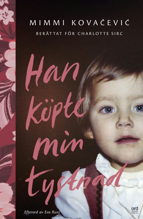 Han Köpte Min Tystnad (Bok)