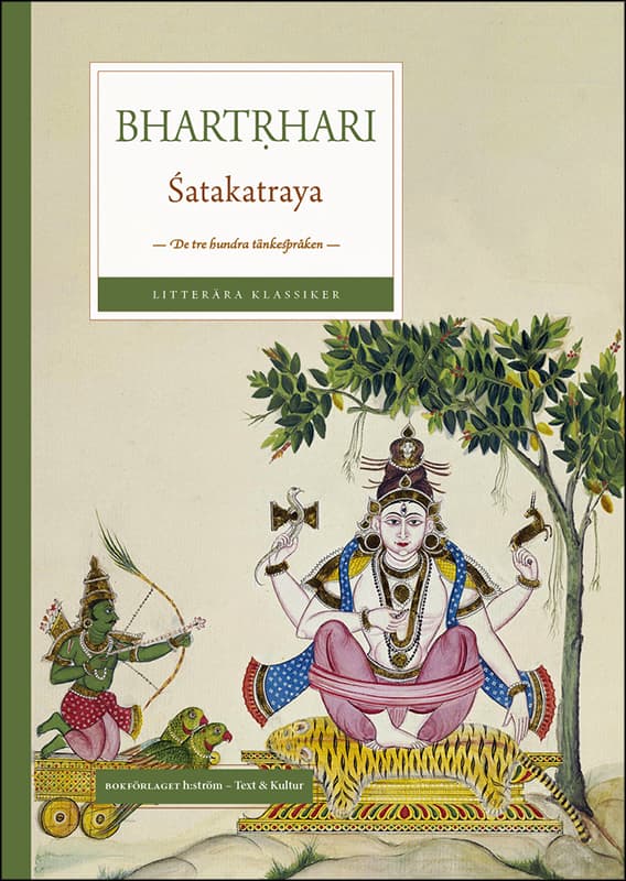 Satakatraya - De Tre Hundra Tänkespråken - Ett Urval (Bok)