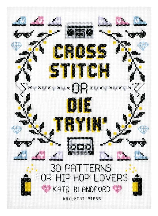 Cross Stitch Or Die Tryin' (Bok)