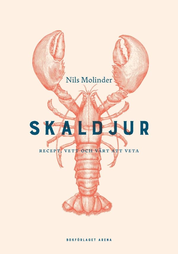 Skaldjur - Recept, Vett Och Värt Att Veta (Bok)
