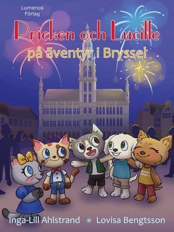 Pricken Och Lucille På Äventyr I Bryssel (Bok)