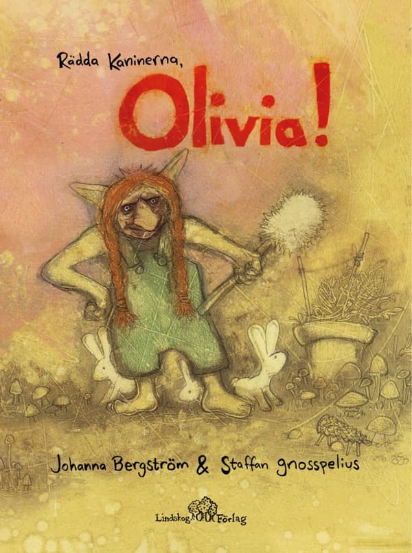 Rädda Kaninerna, Olivia! (Bok)