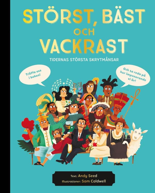 Störst, Bäst Och Vackrast - Tidernas Största Skrytmånsar (Bok)