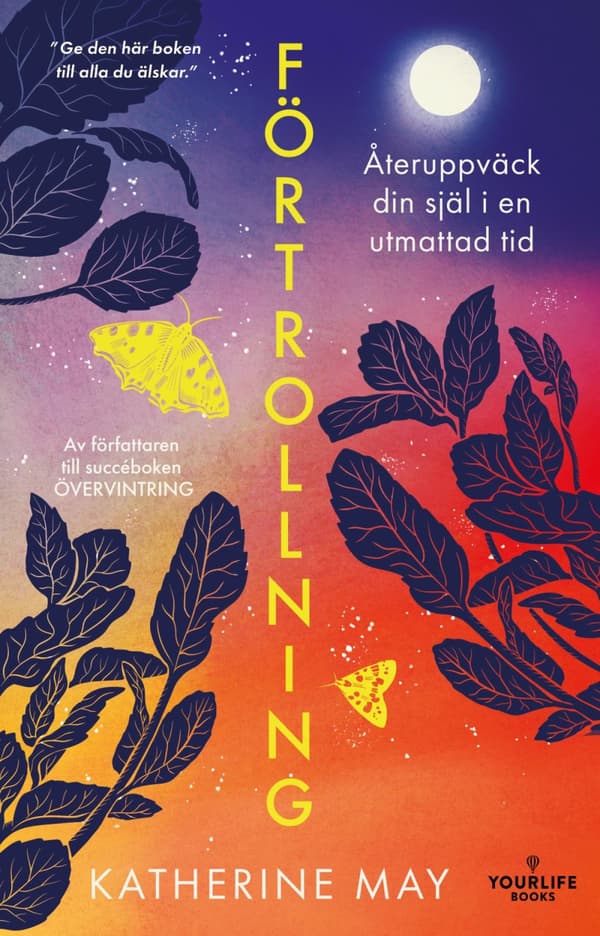 Förtrollning - Återuppväck Din Själ I En Utmattad Tid (Bok)