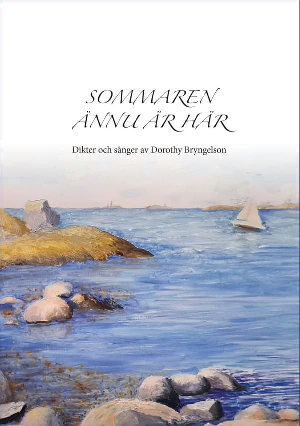 Sommaren Ännu Är Här (Bok)