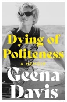 Dying Of Politeness (Bok)
