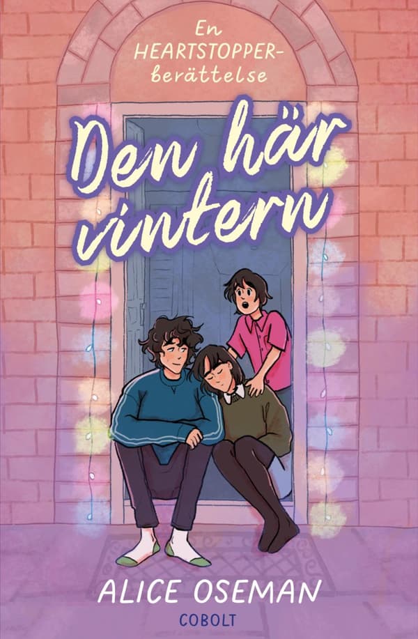 Den Här Vintern, En Heartstopper-berättelse (Bok)