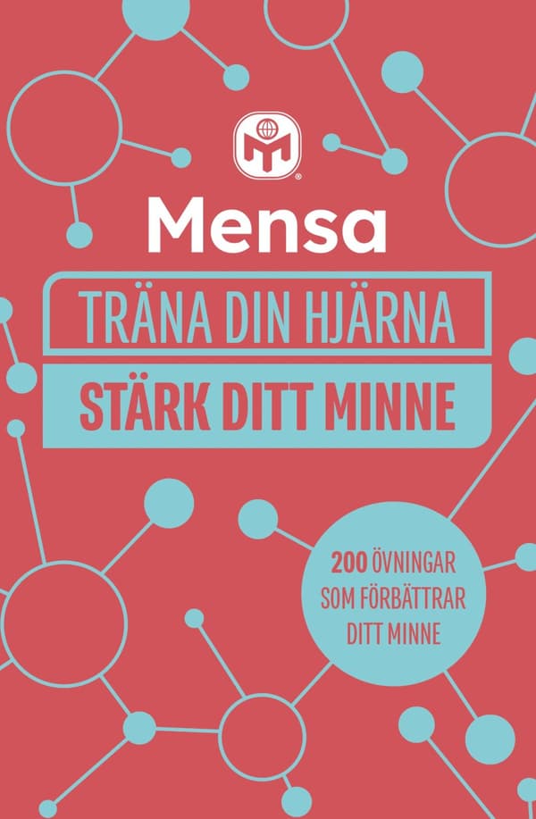Mensa Träna Din Hjärna. Stärk Ditt Minne (Bok)