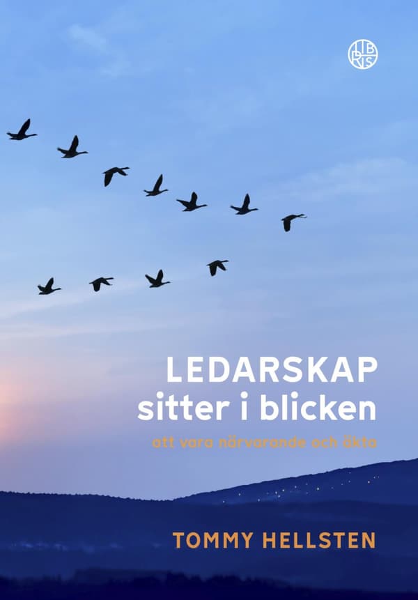 Ledarskap Sitter I Blicken - Att Vara Närvarande Och Äkta (Bok)