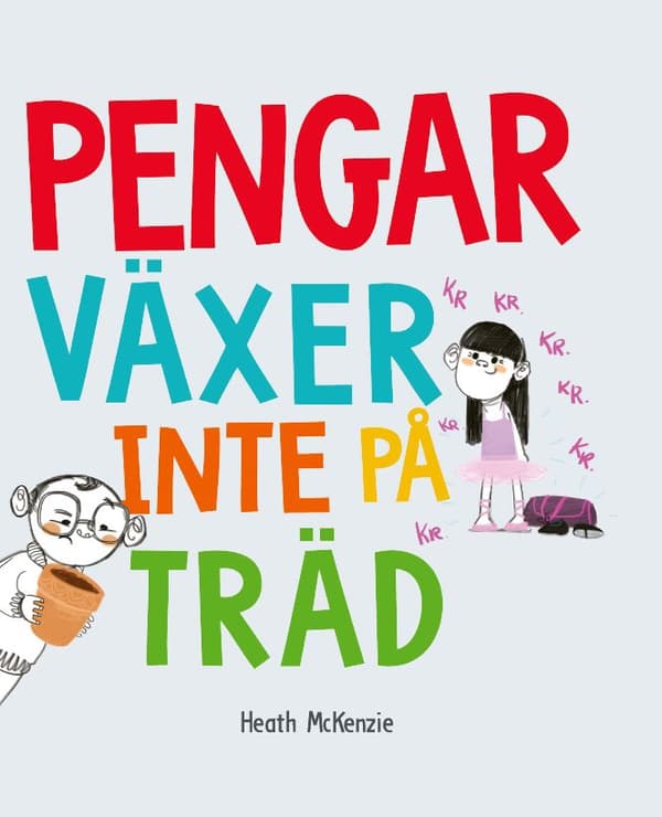 Pengar Växer Inte På Träd (Bok)