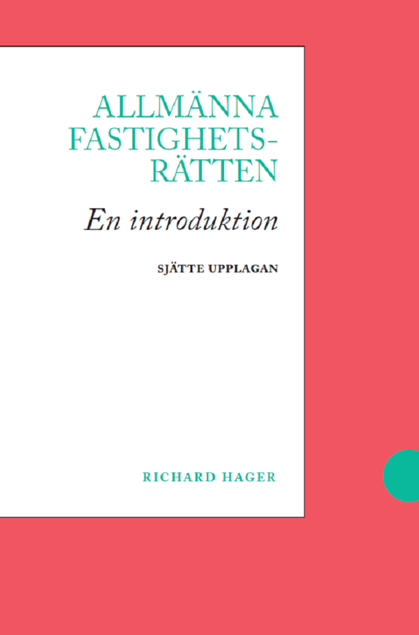 Allmänna Fastighetsrätten - En Introduktion (Bok)