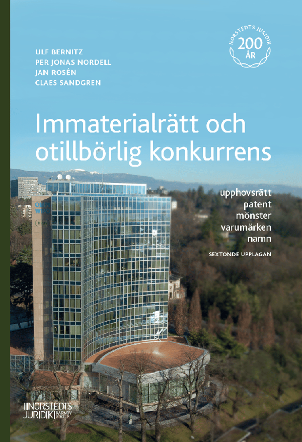 Immaterialrätt Och Otillbörlig Konkurrens - Upphovsrätt - Patent - Mönster (Bok)