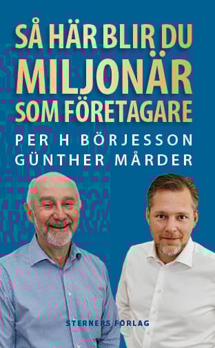 Så Här Blir Du Miljonär Som Företagare (Bok)