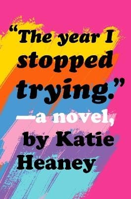 The Year I Stopped Trying (Bok)
