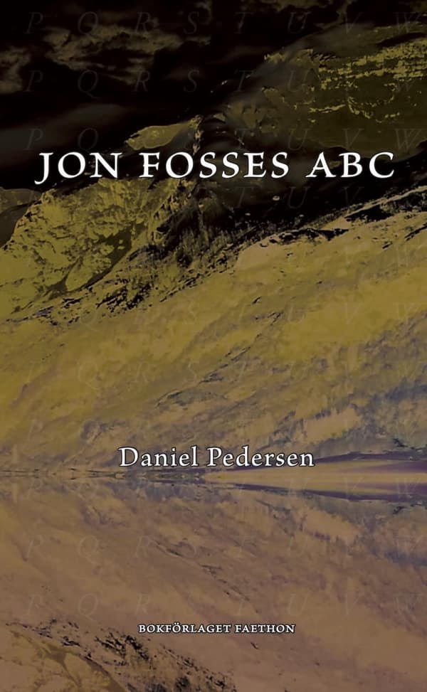 Jon Fosses Abc - Ett Samtal (Bok)