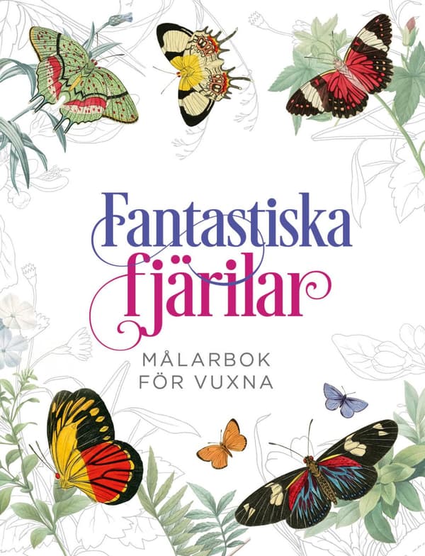 Fantastiska Fjärilar (Bok)