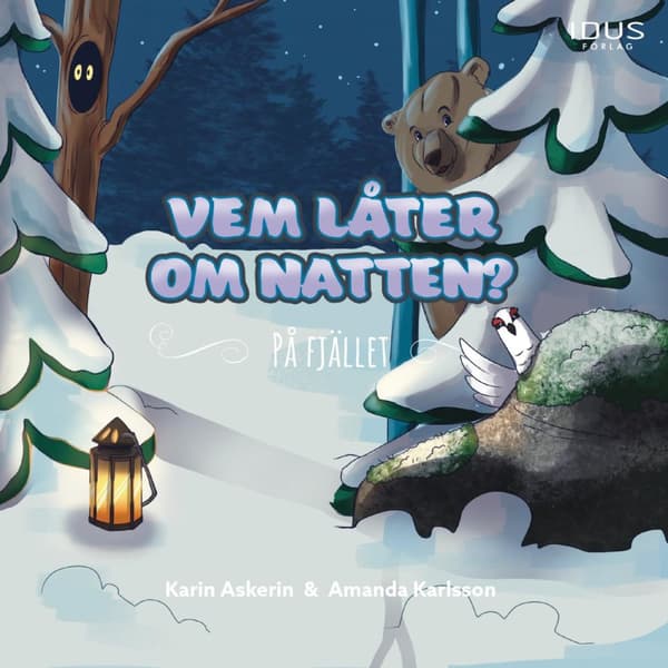 Vem Låter Om Natten? - På Fjället (Bok)