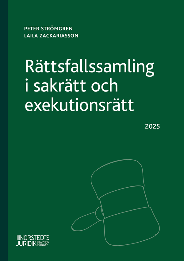Rättsfallssamling I Sakrätt Och Exekutionsrätt (Bok)