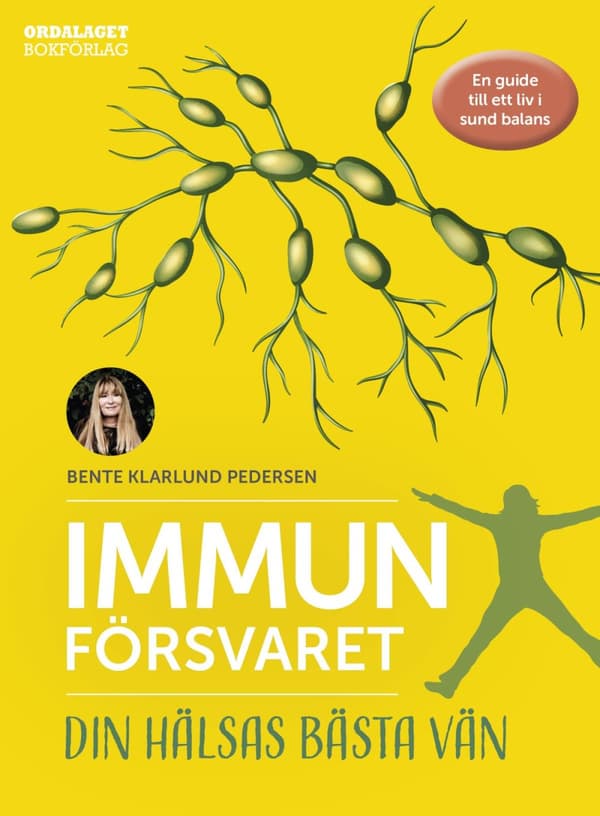 Immunförsvaret - Din Hälsas Bästa Vän (Bok)