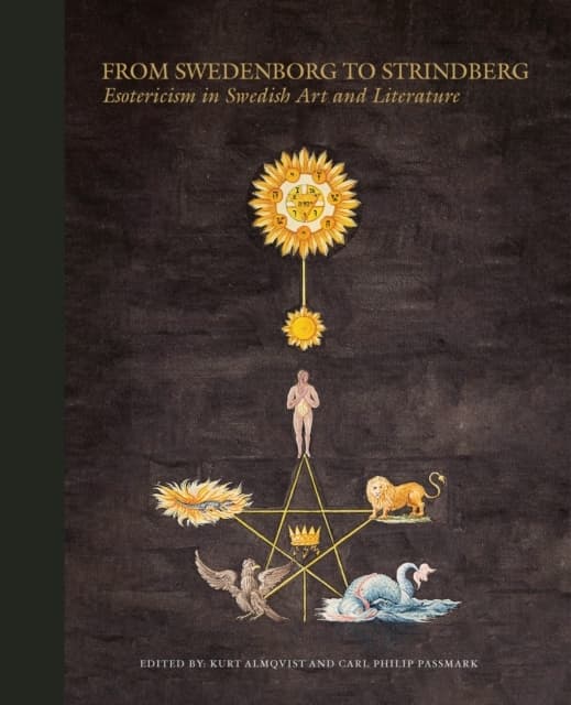 From Swedenborg To Strindberg - Esotericism In Swedish Art And Literature (Bok)