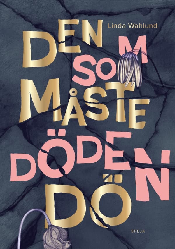 Den Som Måste Döden Dö (Bok)