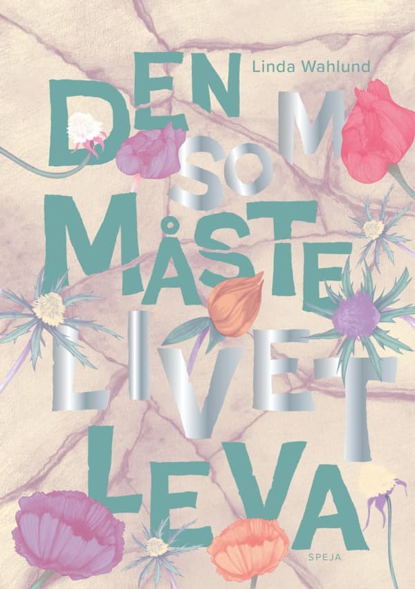 Den Som Måste Livet Leva (Bok)