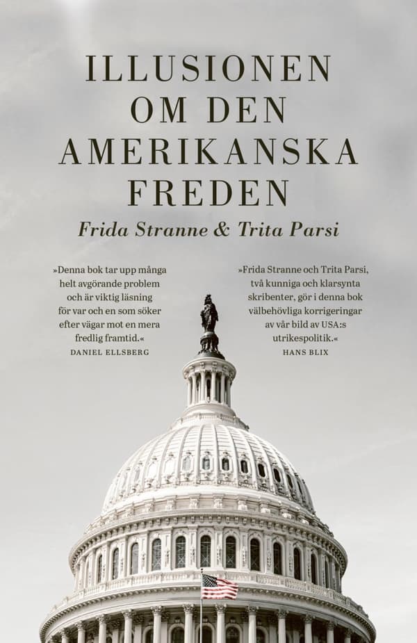 Illusionen Om Den Amerikanska Freden (Bok)
