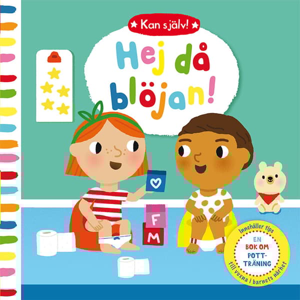 Hej Då Blöjan! En Bok Om Potträning (Bok)
