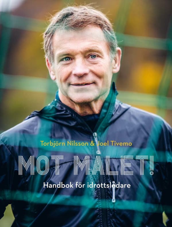 Mot Målet! - Handbok För Idrottsledare (Bok)